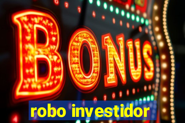 robo investidor